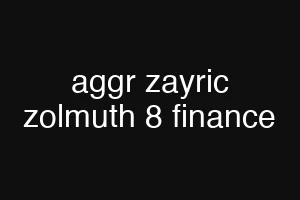 aggr zayric zolmuth 8 finance