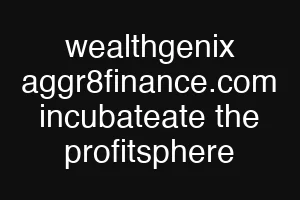 wealthgenix aggr8finance.com incubateate the profitsphere